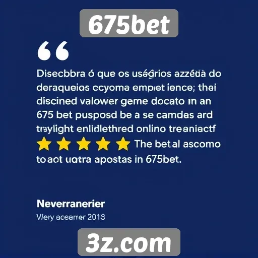 Feedback de usuários sobre a experiência no 675bet